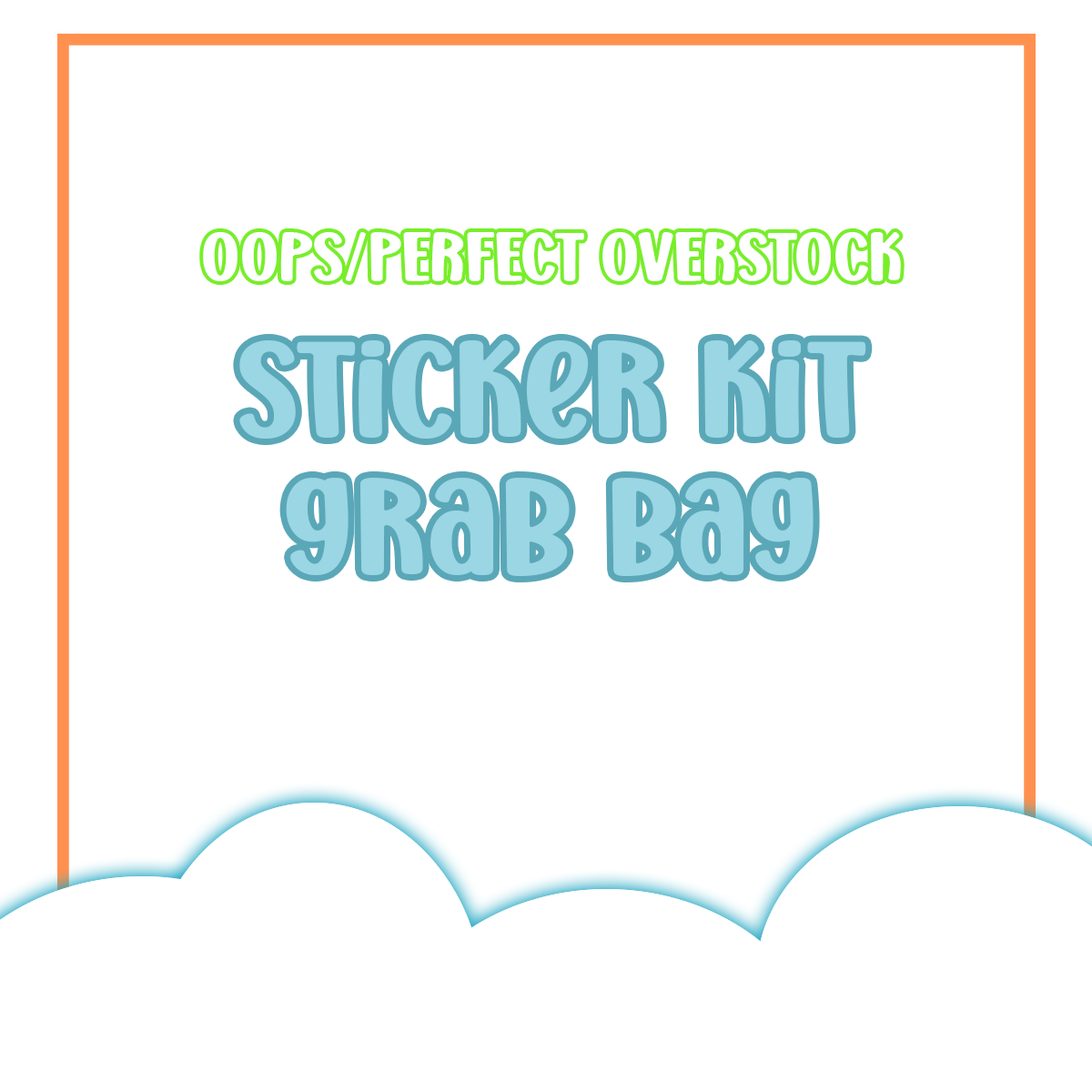 Kit Sheet GRAB BAGS