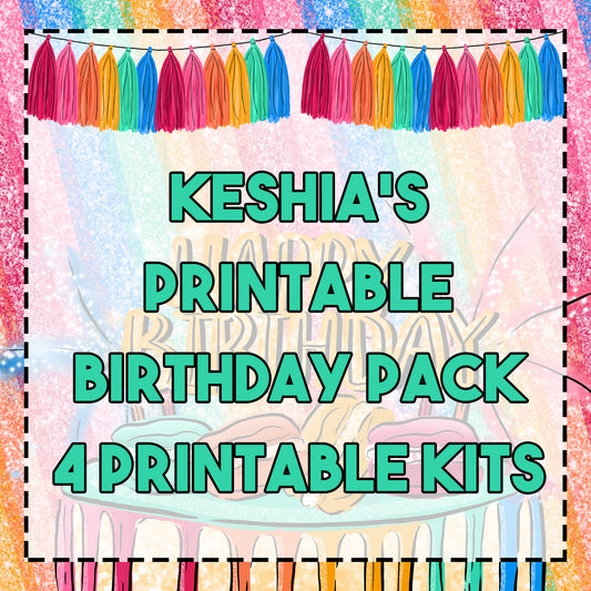 Keshia's Birthday Printable Pack